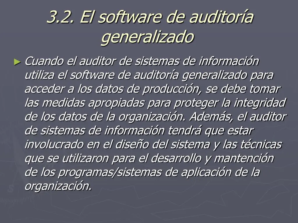 software generalizado de auditoria - Cuál es el ejemplo comúnmente utilizado de software de auditoría generalizada