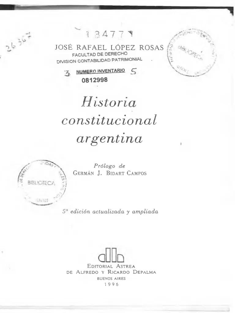 auditoria general de la provincia historia constitucional argentina - Cuáles son los antecedentes históricos de la Constitución Argentina