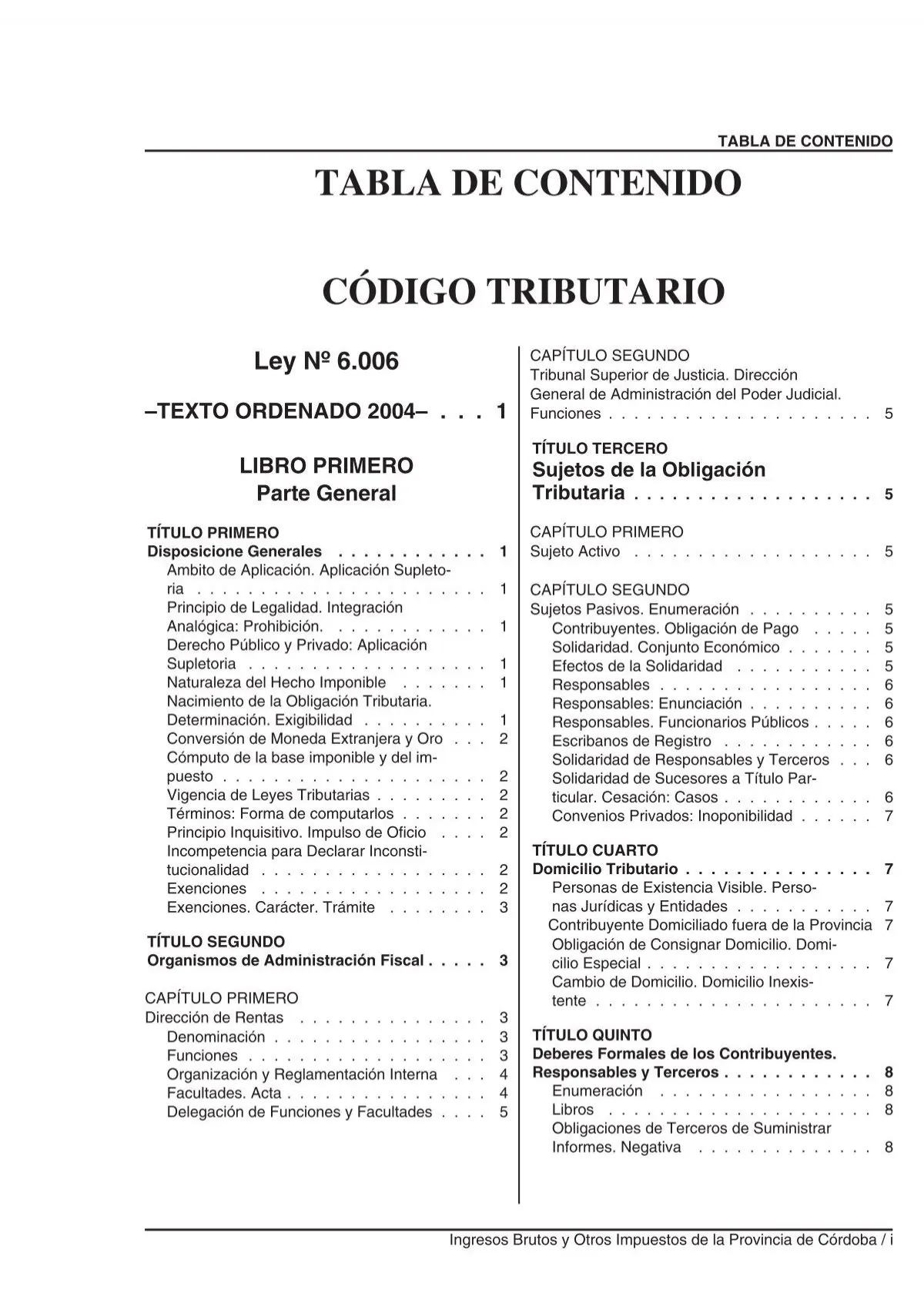 telefono departamento fiscalizacion de efectores rugepresa - Dónde se paga la tasa retributiva de servicios Córdoba