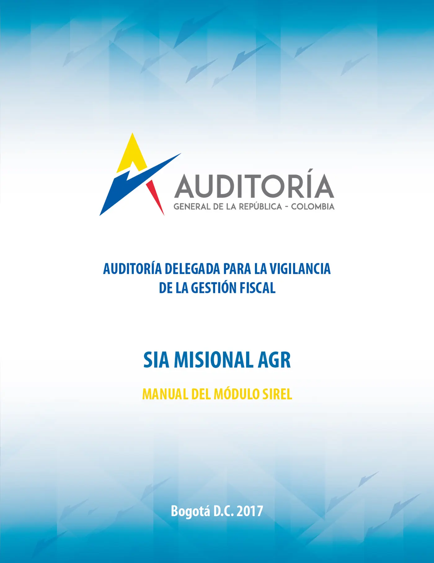 SIA Misional: Una Revolución Tecnológica en la Auditoría General de la República - Qué es el SIA misional sirel auditoria - Qué es el SIA misional