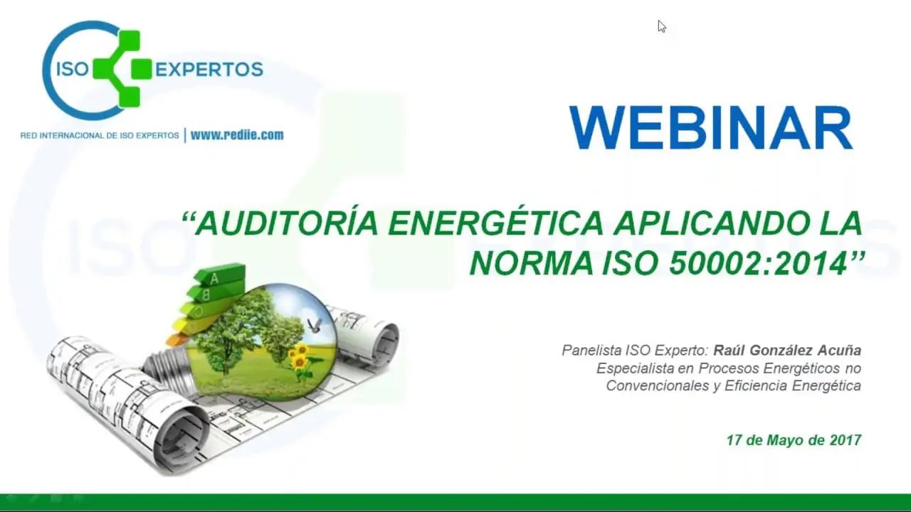 norma iso auditoria energetica - Qué es la norma ISO 50001 y para qué sirve