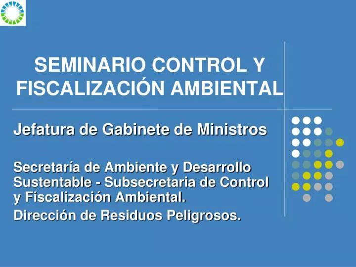 secretaria de control y fiscalizacion ambiental - Qué hace la Secretaria de ambiente