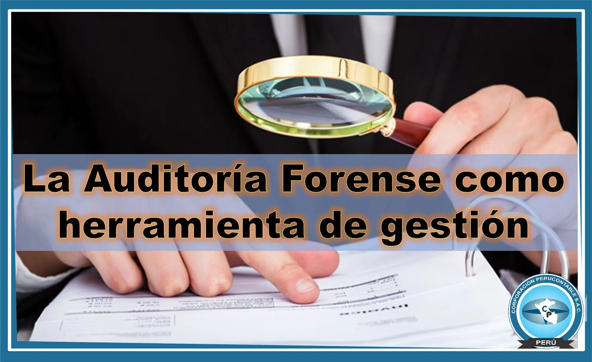 herramientas de la auditoria forense - Qué herramientas utiliza la auditoría forense