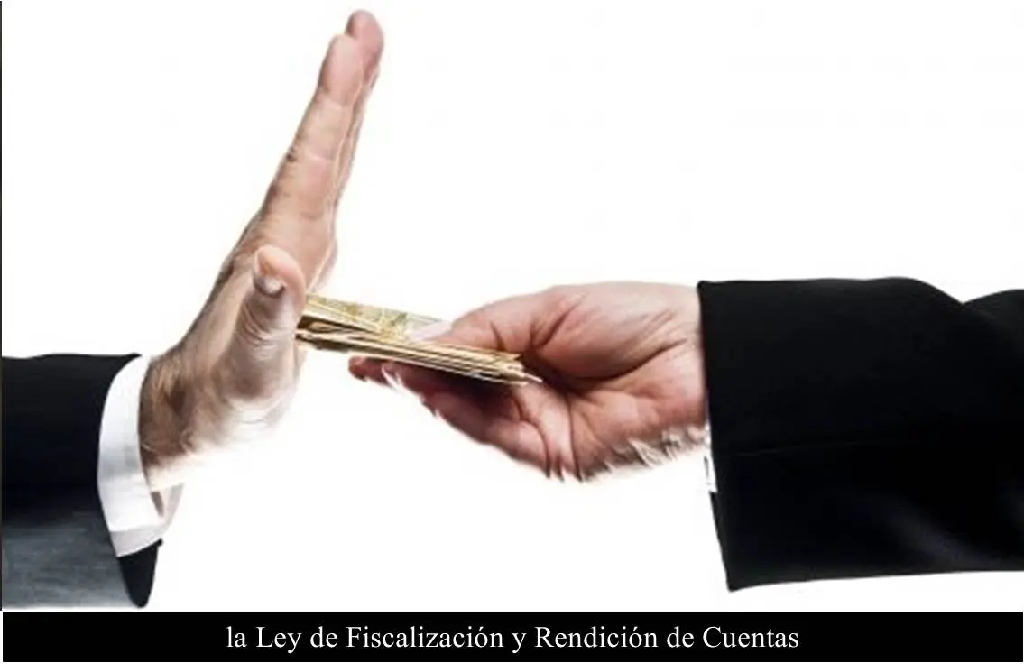 ley de fiscalizacion - Qué ley regula la rendicion de cuentas