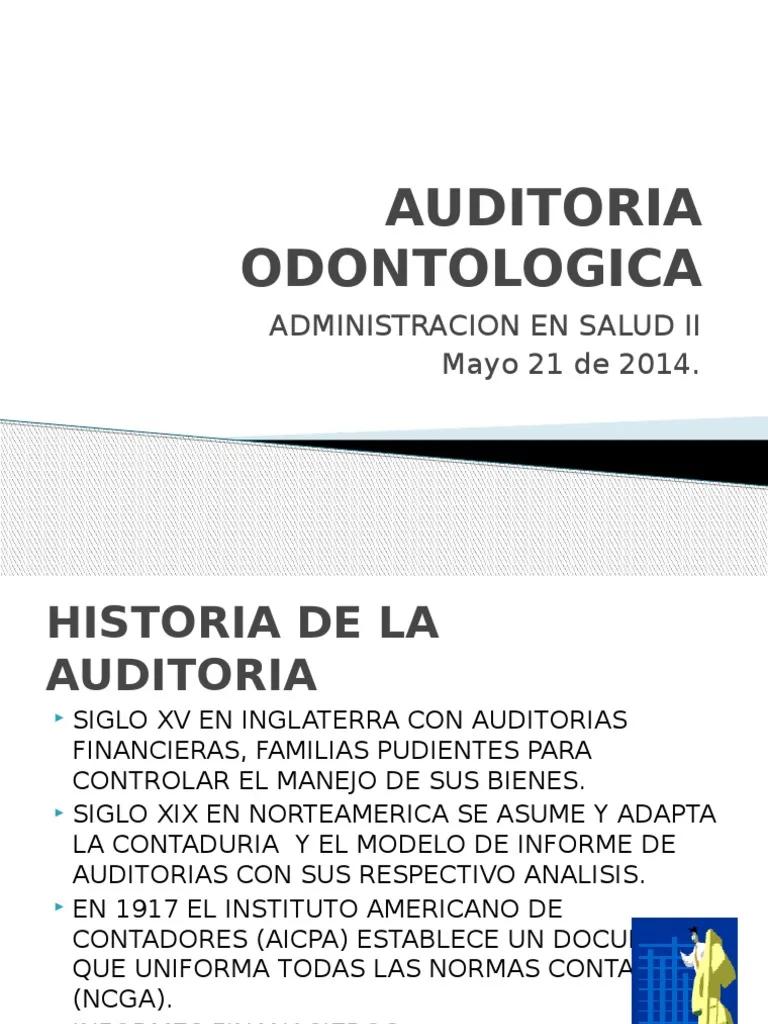 normas de auditoria odontologica - Qué procedimientos debe realizar un odontólogo general